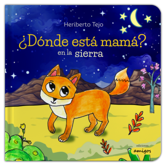 ¿Dónde está mamá? en la sierra