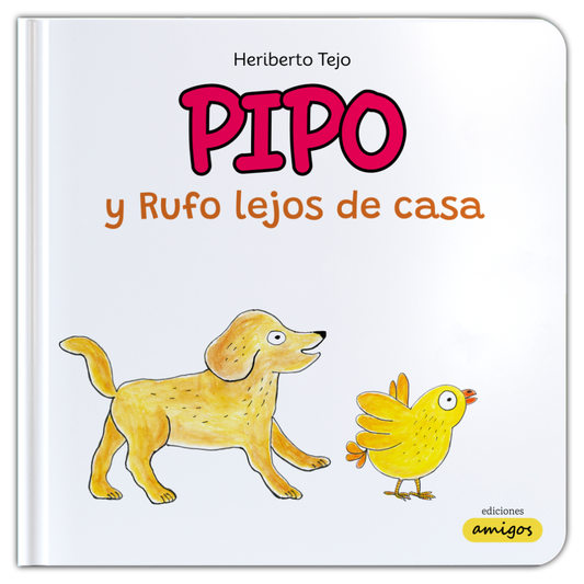 Pipo y Rufo lejos de casa