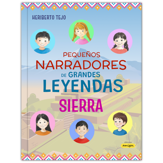 Pequeños narradores de grandes leyendas – sierra