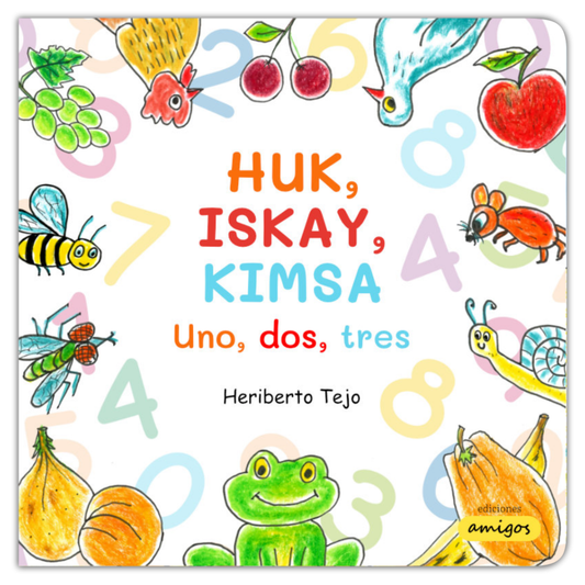 Huk, iskay, kimsa (Uno, dos, tres)