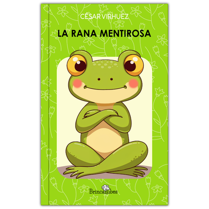 La rana mentirosa