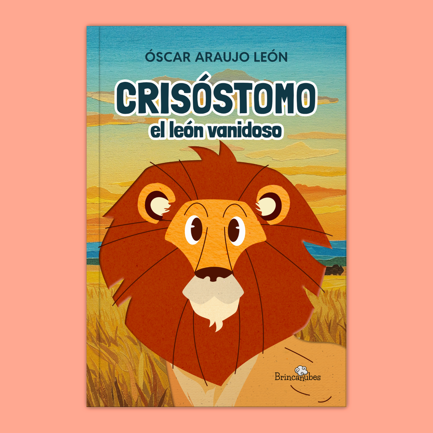 Crisóstomo, el león vanidoso