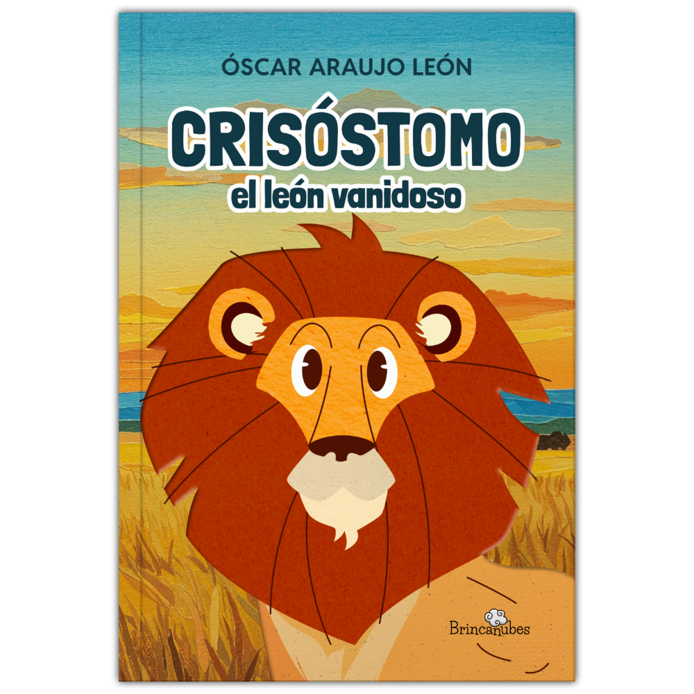 Crisóstomo, el león vanidoso