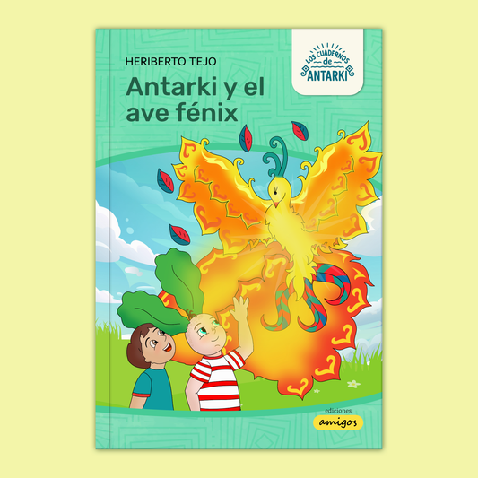 Antarki y el ave fénix