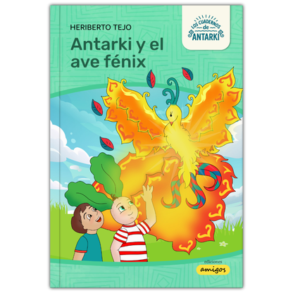 Antarki y el ave fénix