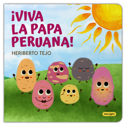 ¡Viva la papa peruana!