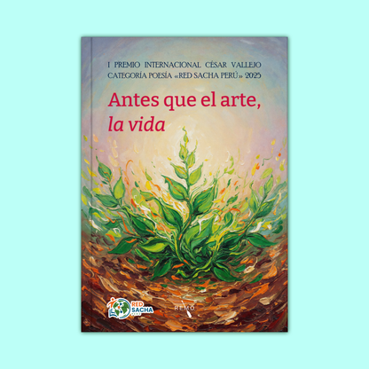 Antes que el arte, la vida