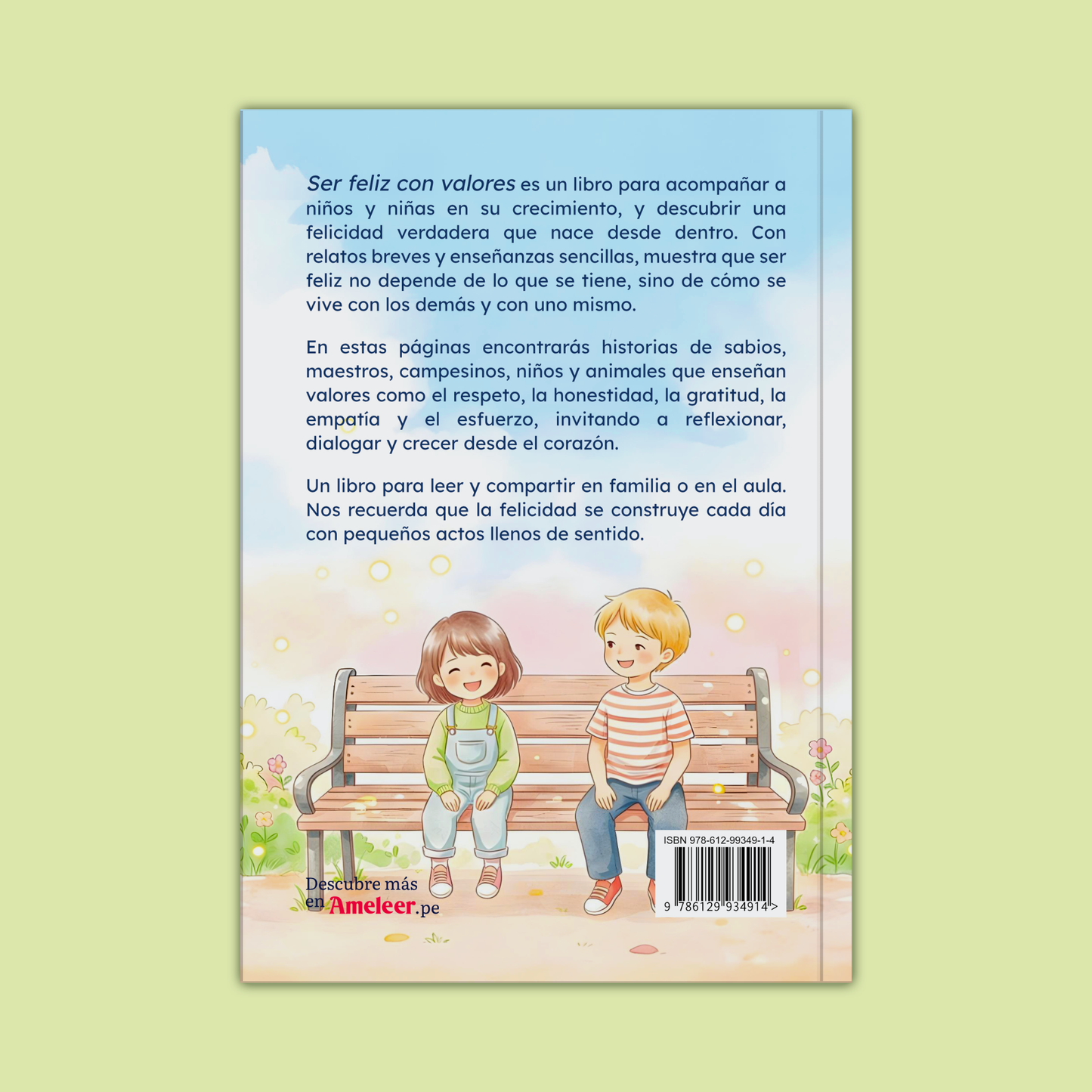 Ser feliz con valores