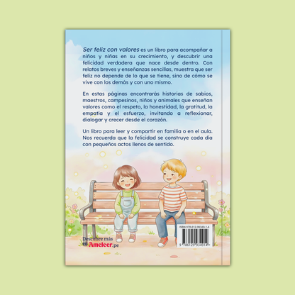 Ser feliz con valores