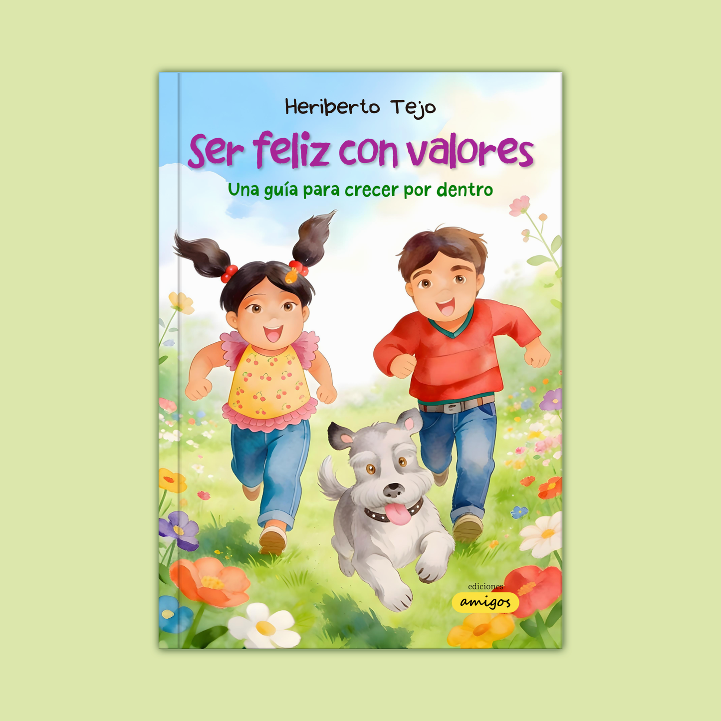 Ser feliz con valores