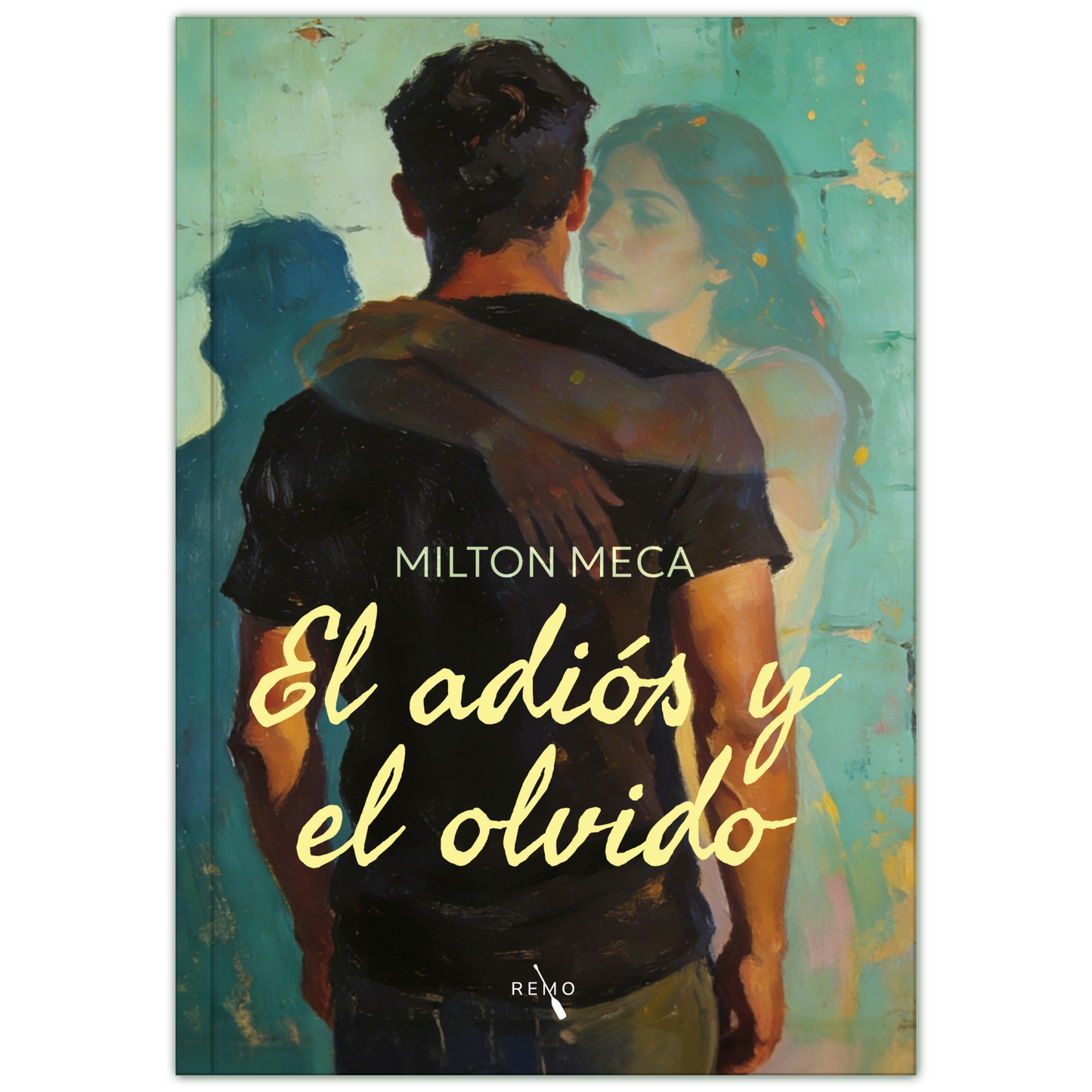 El adiós y el olvido