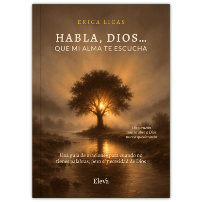 Habla, Dios... que mi alma te escucha