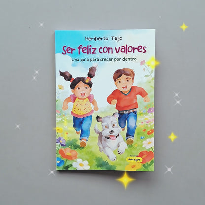 Ser feliz con valores