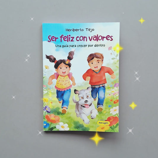 Ser feliz con valores